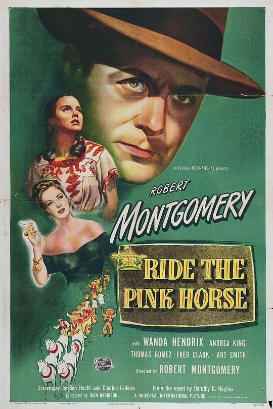 血洒胭脂马 Ride the Pink Horse (1947)