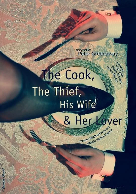 厨师、大盗、他的太太和她的情人 The Cook, the Thief, His Wife & Her Lover (1989)