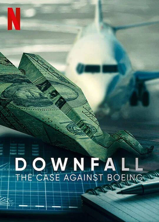 一落千丈：波音大调查 Downfall: The Case Against Boeing (2022)