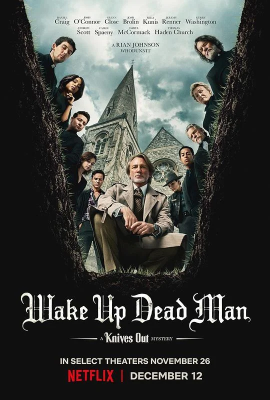利刃出鞘3 Wake Up Dead Man: A Knives Out Mystery‎ (2025)